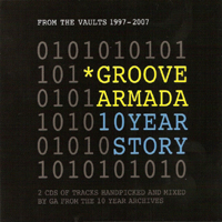 Groove Armada - 10 Year Story - From The Vaults 1997-2007 (CD 2)