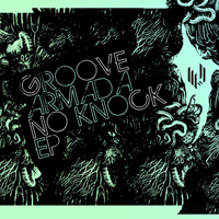 Groove Armada - No Knock (EP)