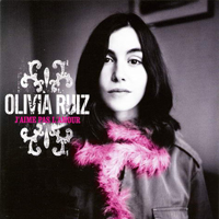 Olivia Ruiz - J'aime Pas L'amour