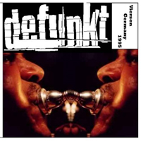 Defunkt Special Edition - Live In Viersen, Germany 1995-09-16