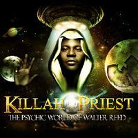 Killah Priest - The Psychic World of Walter Reed (CD 2)