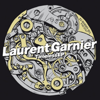 Laurent Garnier - Timeless EP