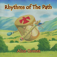 Alice Gomez - Rhythms Of The Path