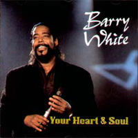 Barry White - Your Heart & Soul