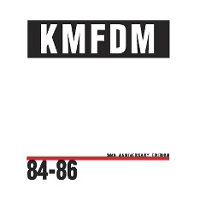 KMFDM - 84-86 [Re-Release of Demos Cassette]