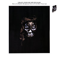 Grace Jones - Re-Mix Re-Mask
