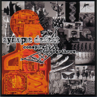 Synapse Defect - Conspiracy To Overthrow...