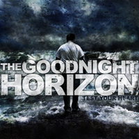 Goodnight Horizon - Test Your Heart