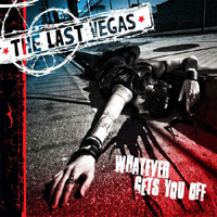 Last Vegas - Whatever Gets You Off