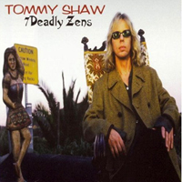 Tommy Shaw - 7 Deadly Zens