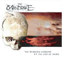 Mandrake (USA) - The Burning Horizon At The End Of Dawn