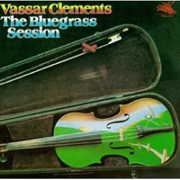 Vassar Clements - The Bluegrass Sessions
