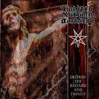 Twisted Autumn Darkness - Destroy The Bastard And Trinity