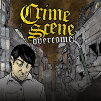 Crime Scene - Overcome