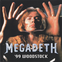 Megadeth - '99 Woodstock