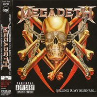 Megadeth - Killing Is My Business ...And Business Is Good! (Japan Remixed & Remastered 2002)
