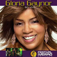 Gloria Gaynor - Ao Vivo: Festival De Verso Salvador