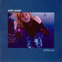 Eddi Reader - Driftwood (Japan Edition)