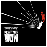 Senser - Resistance Now (Single)