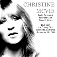 Christine Anne McVie - Live In Reseda (Ca - 12.16.83 Fm Broadcast)