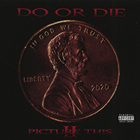 Do Or Die (USA) - Picture This 2