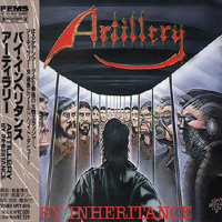 Artillery - By Inheritance (Japan 1st Press [APCY-8015])