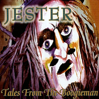 Jester - Tales From The Boogieman