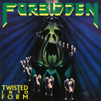 Forbidden (USA) - Twisted Into Form (Remastered 2008)