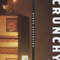 Jon Spencer Blues Explosion - Crunchy (EP)