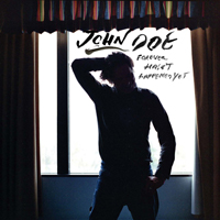 John Doe (USA) - Forever Hasn't Happened Yet