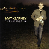 Mat Kearney - The Chicago (EP)