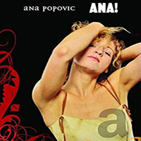 Ana Popovic - ANA! : Live In Amsterdam [DVD Version]