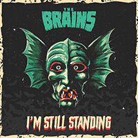 Brains (CAN) - I'm Still Standing