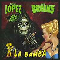 Brains (CAN) - La Bamba