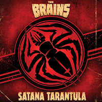 Brains (CAN) - Satana Tarantula
