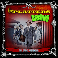 Brains (CAN) - The Great Pretender