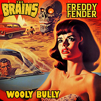 Brains (CAN) - Wooly Bully