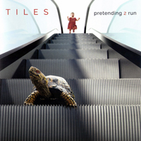 Tiles - Pretending 2 Run (CD 1)