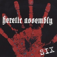 Heretic Assembly - Six