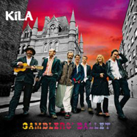 Kila - Gamblers' Ballet