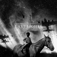 Last Lights - No Past No Present No Future