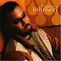 Marcus Johnson - Just Doing What I Do