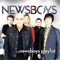 Newsboys - My Newsboys Playlist