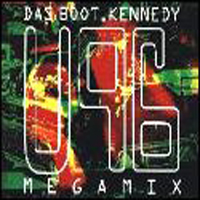 U96 - Das Boot/Kennedy Megamix (Single)