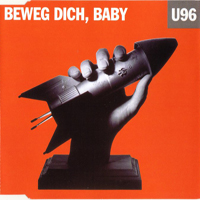 U96 - Beweg Dich, Baby (Single)