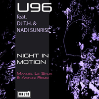 U96 - Night In Motion (Manuel Le Saux & Astuni Remix)