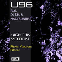 U96 - Night In Motion (Rene Ablaze Remix)