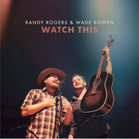 Randy Rogers Band - Watch This 