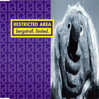 Restricted Area - Bergstroll. Limited (EP)