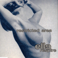 Restricted Area - Elle Respire (EP)
